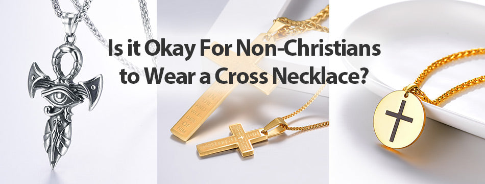 U7 Jewelry Is it Okay For Non-Christians to Wear a Cross Necklace?